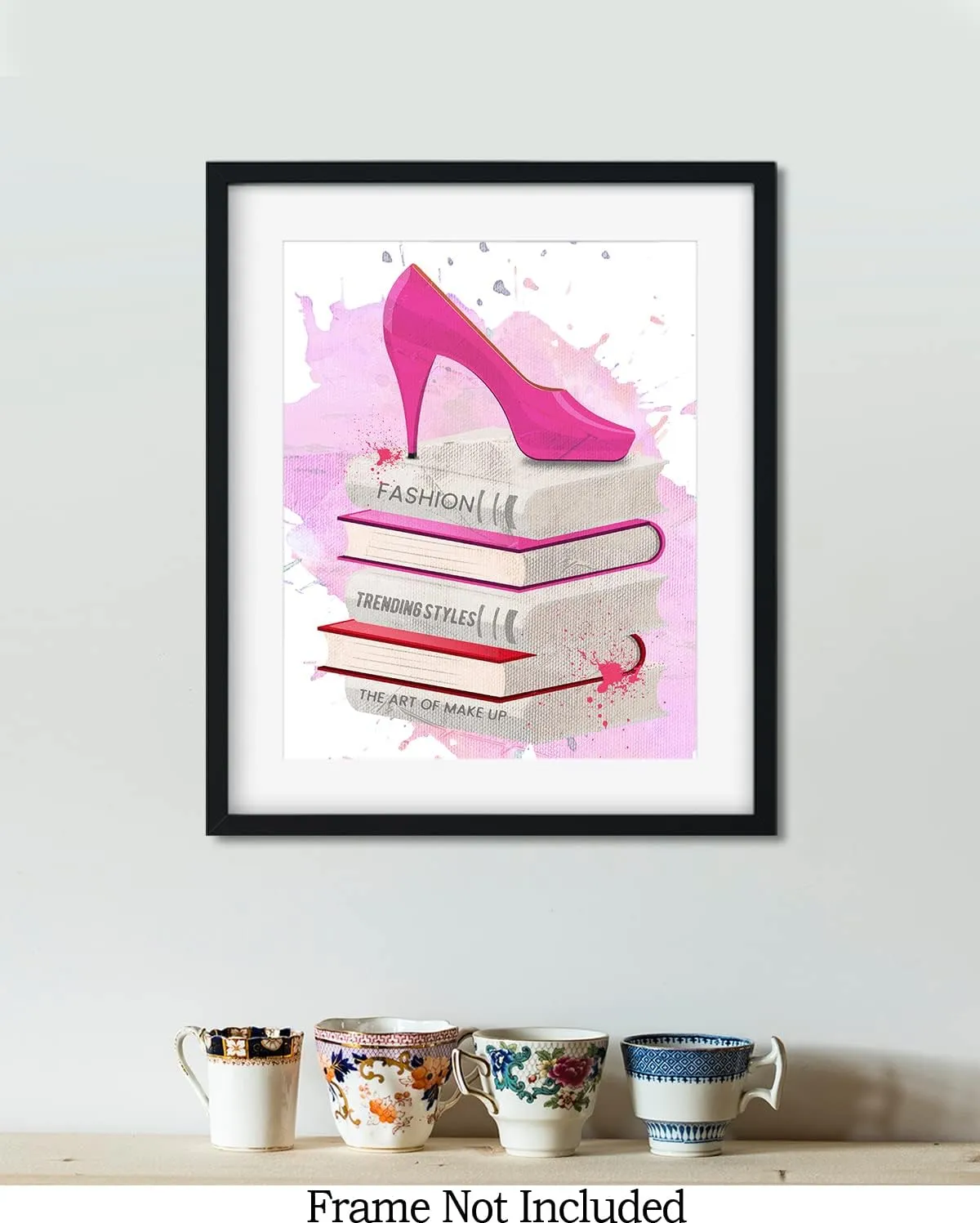 Fashion High Heels Wall Art Decor for Women and Girls - Fashion Wall Decor for Vanity or Closet - Closet Wall Art - Fashion Design Glamour Wall Art For Women, Teens, Girls - 11x14 unframed print