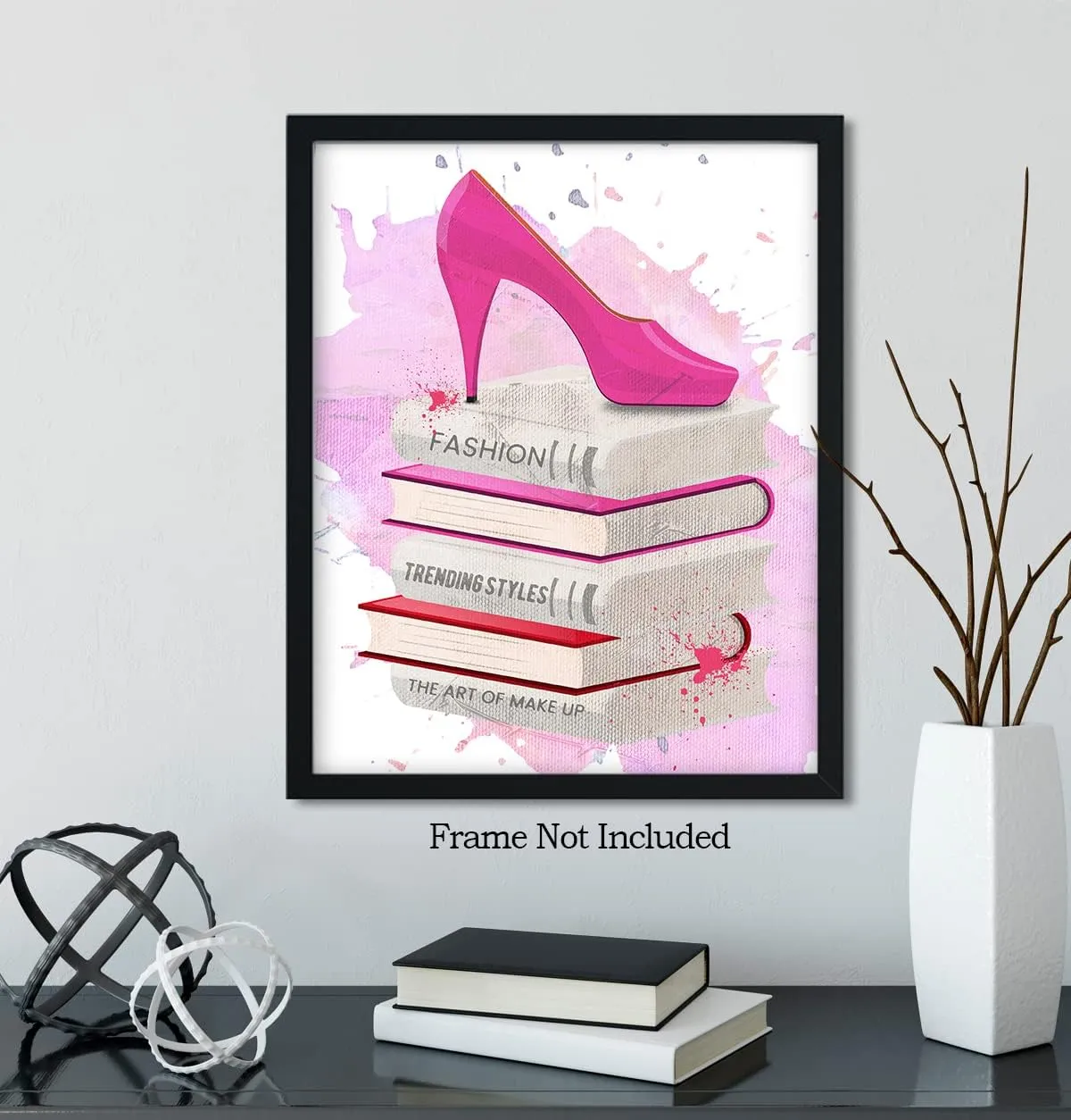 Fashion High Heels Wall Art Decor for Women and Girls - Fashion Wall Decor for Vanity or Closet - Closet Wall Art - Fashion Design Glamour Wall Art For Women, Teens, Girls - 11x14 unframed print