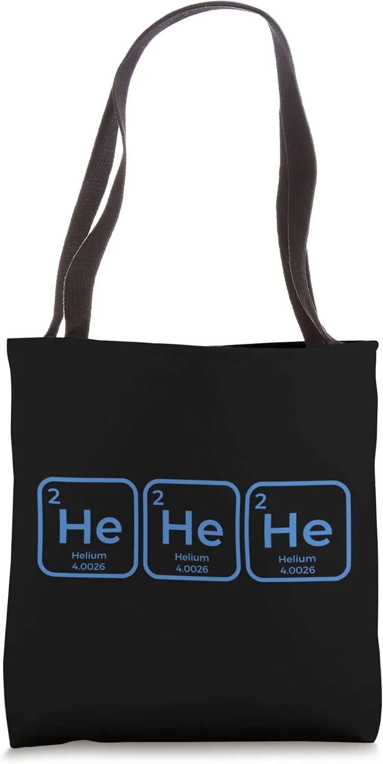Hehehe Helium Laughing Science Nerds Tote Bag